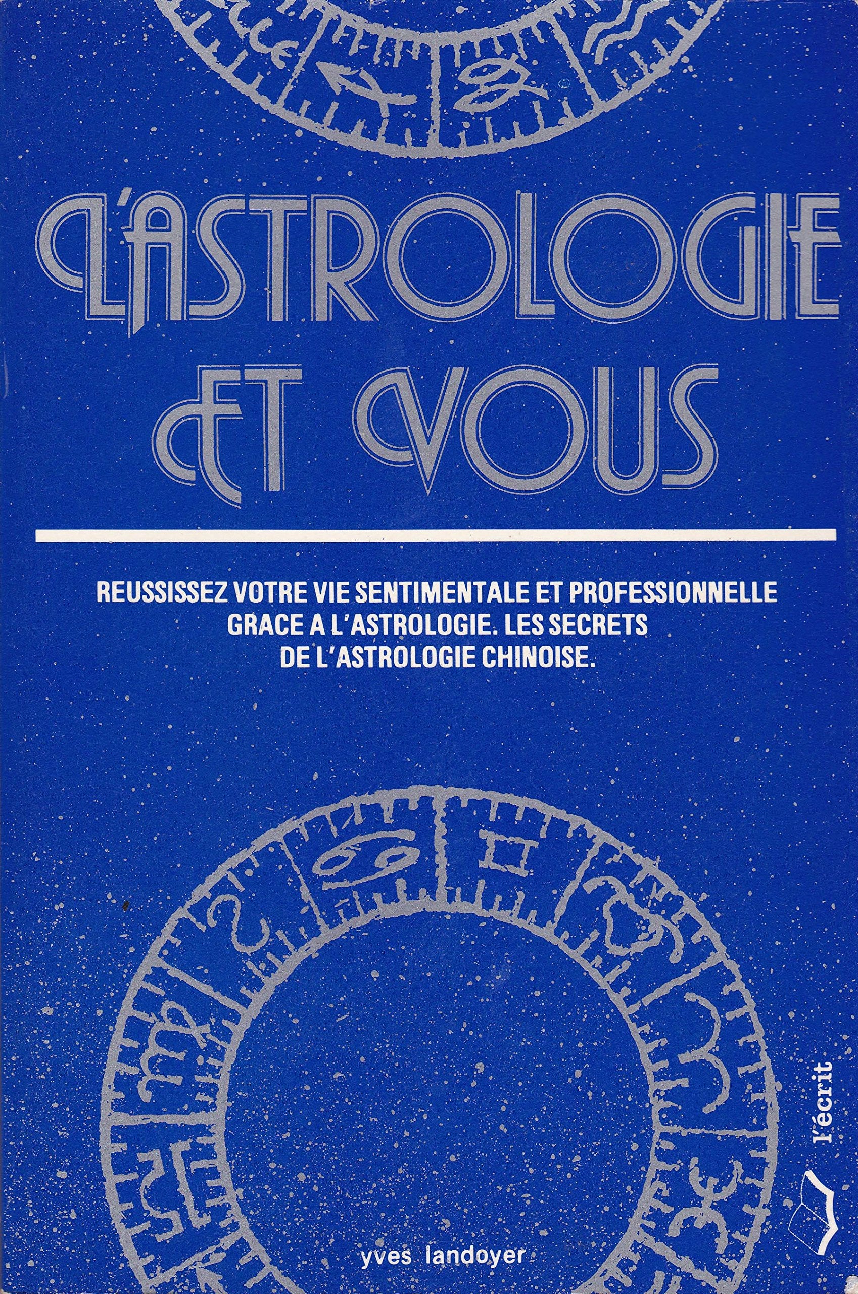 L'astrologie et vous [1984] 9782903893019