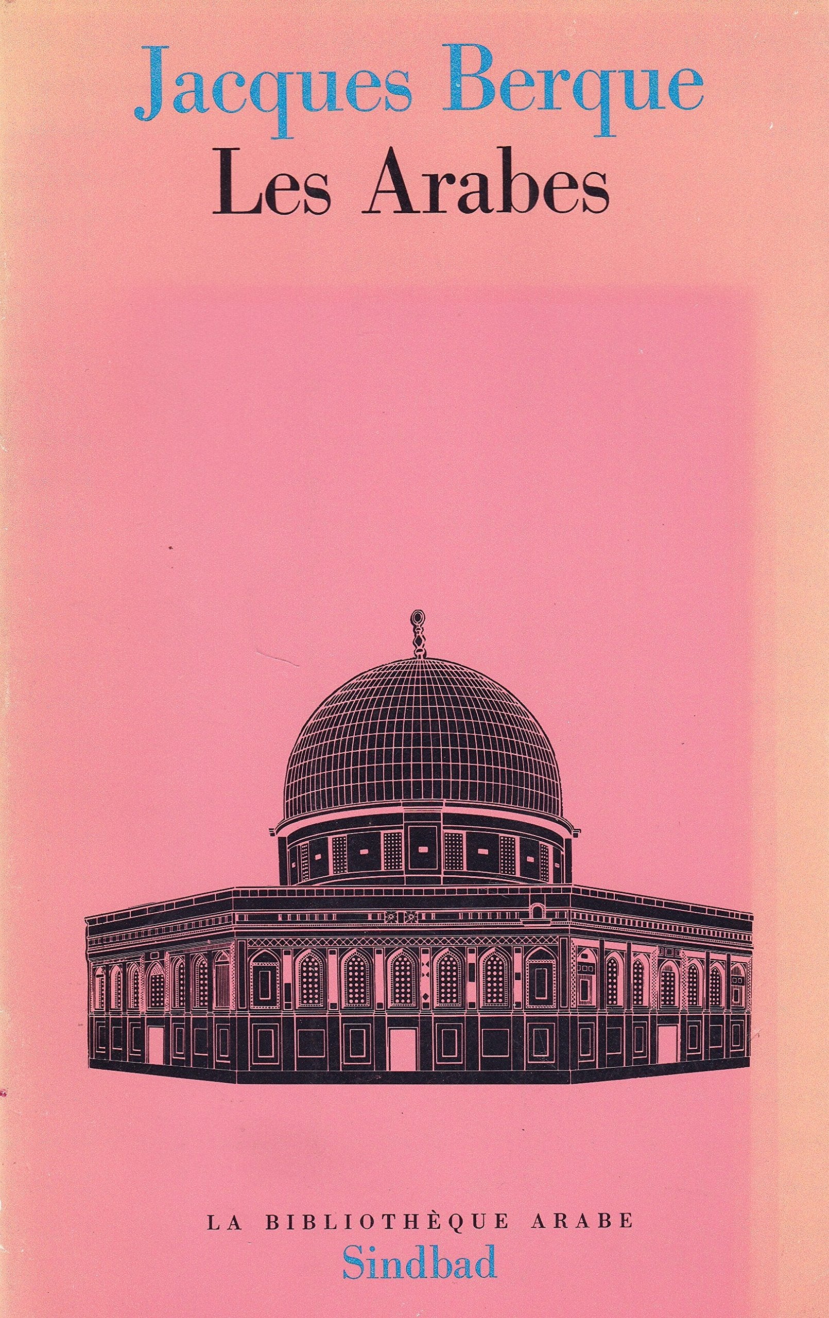 Les Arabes (La Bibliothèque arabe) 9782727400431