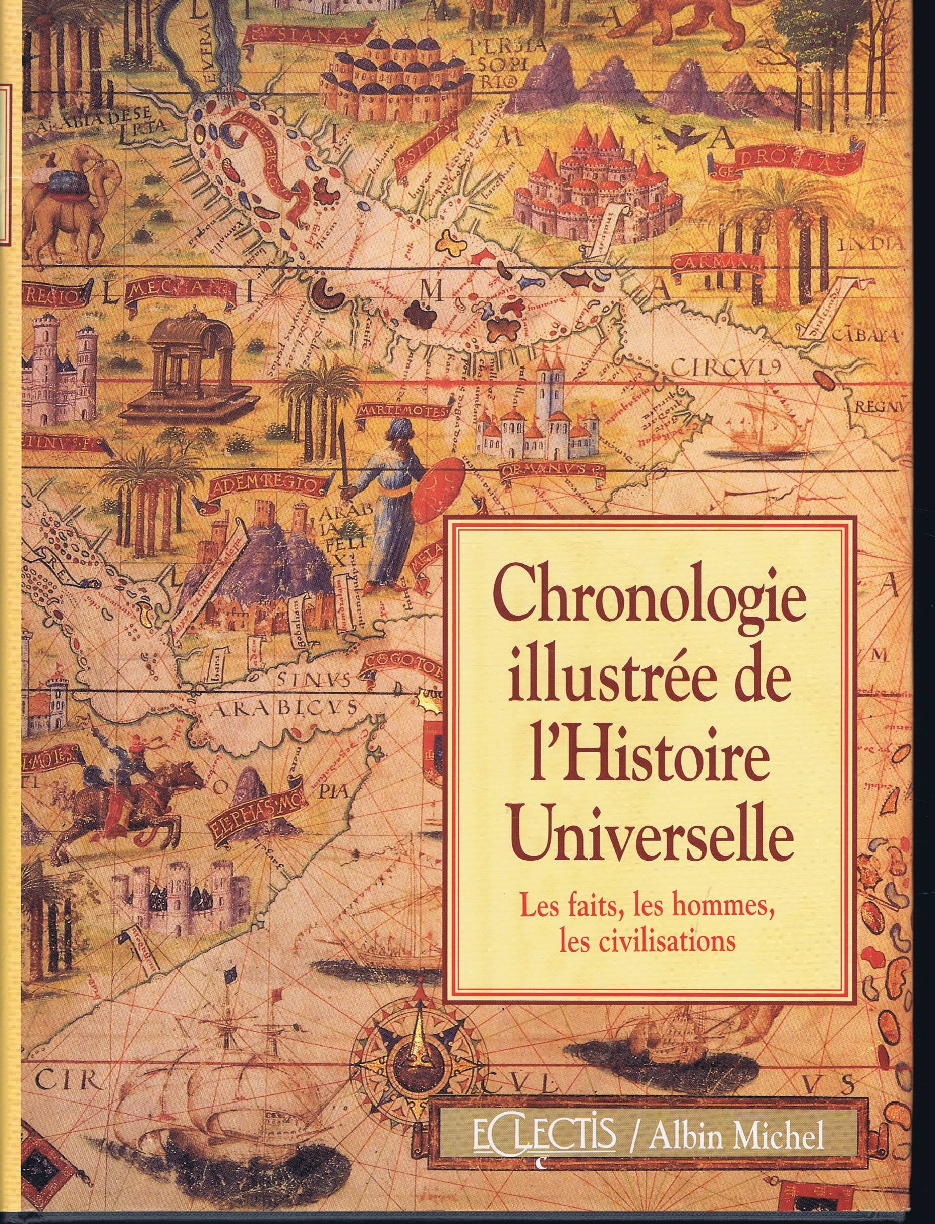 Chronologie illustrée de l'histoire universelle 9782226061058