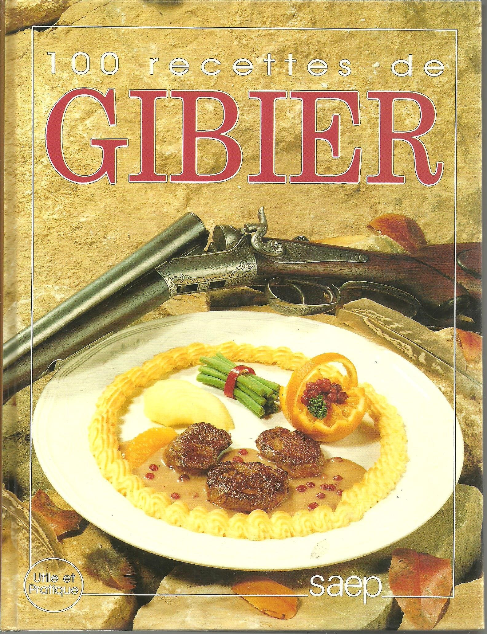 100 recettes de gibier 9782737222337