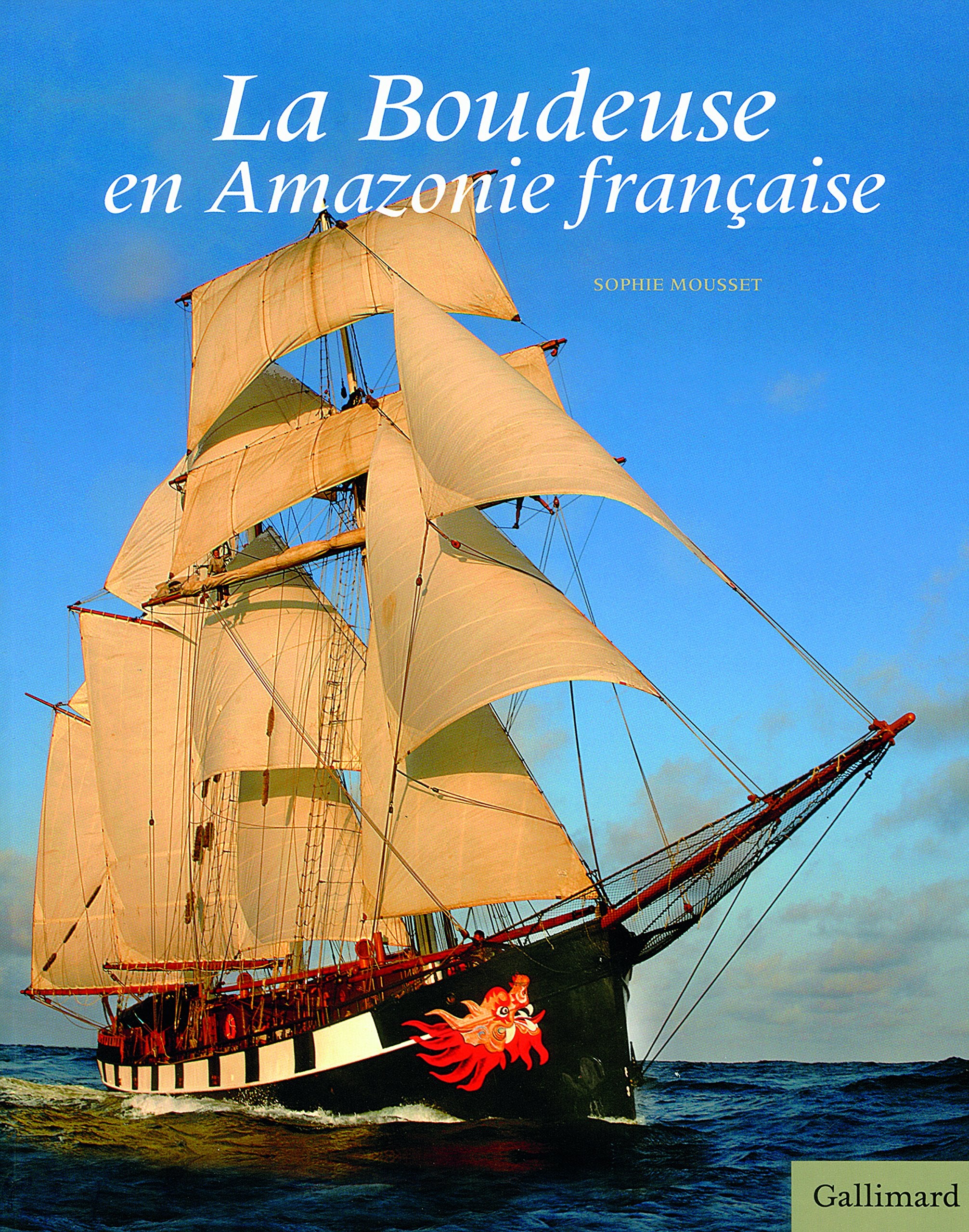 LA BOUDEUSE EN AMAZONIE FRANCAISE 9782742428304