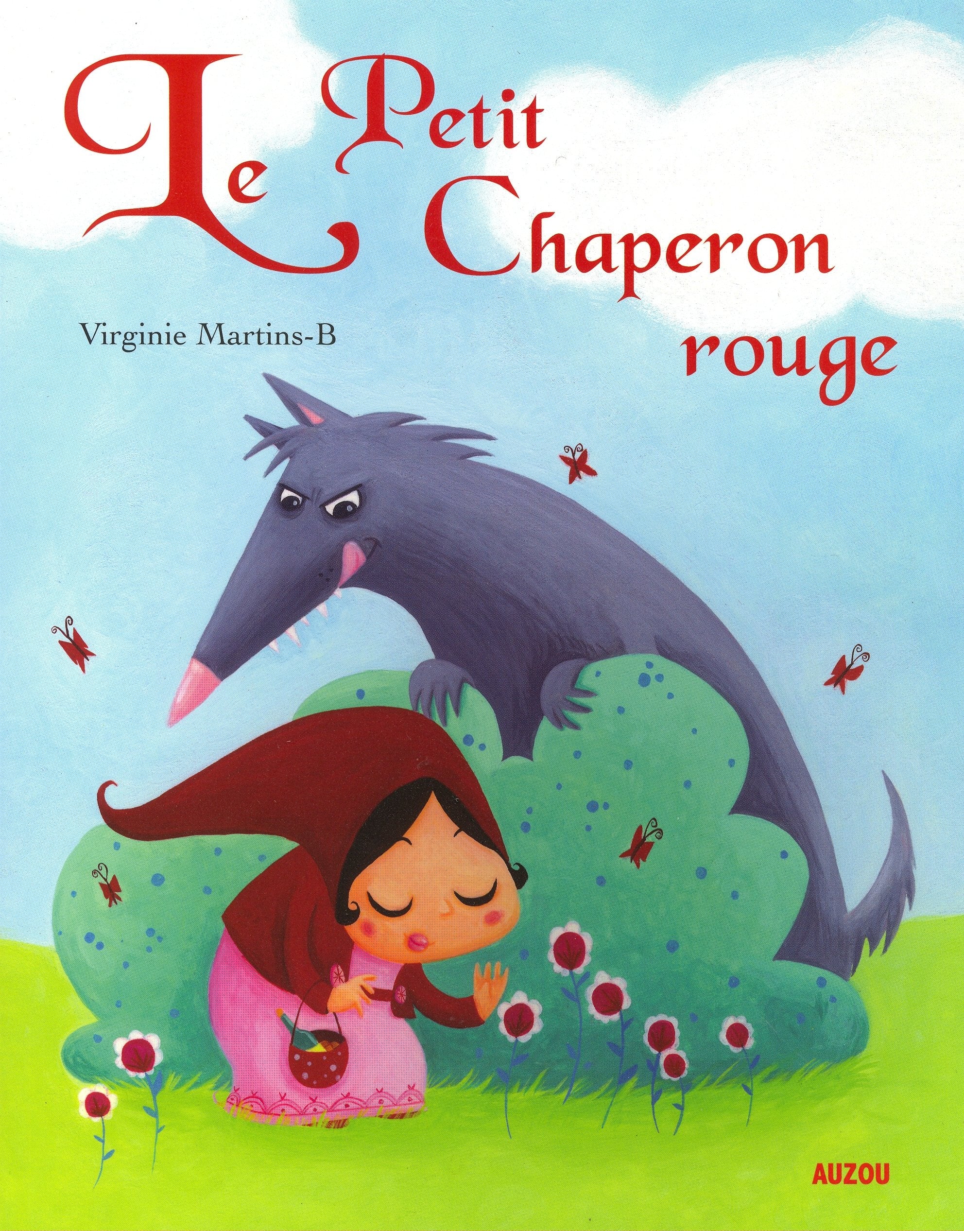 LE PETIT CHAPERON ROUGE (Coll. ""P'tits classiques"") 9782733815861