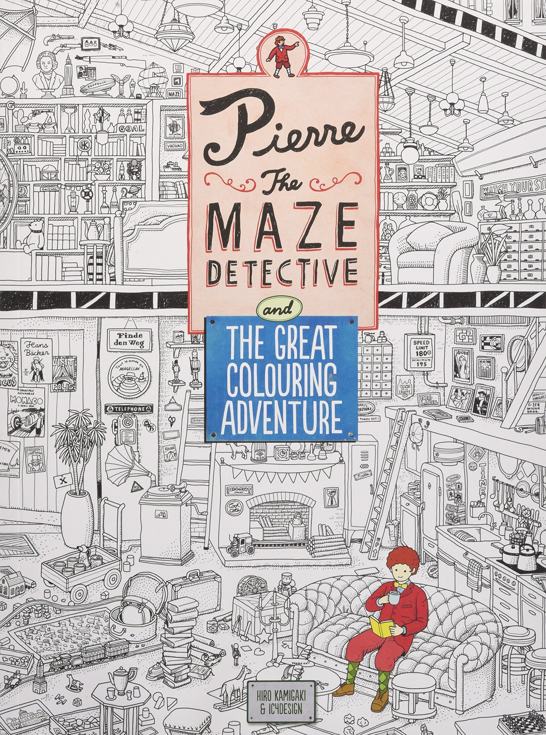 Pierre the maze detective and the great colouring adventure 9781780677897
