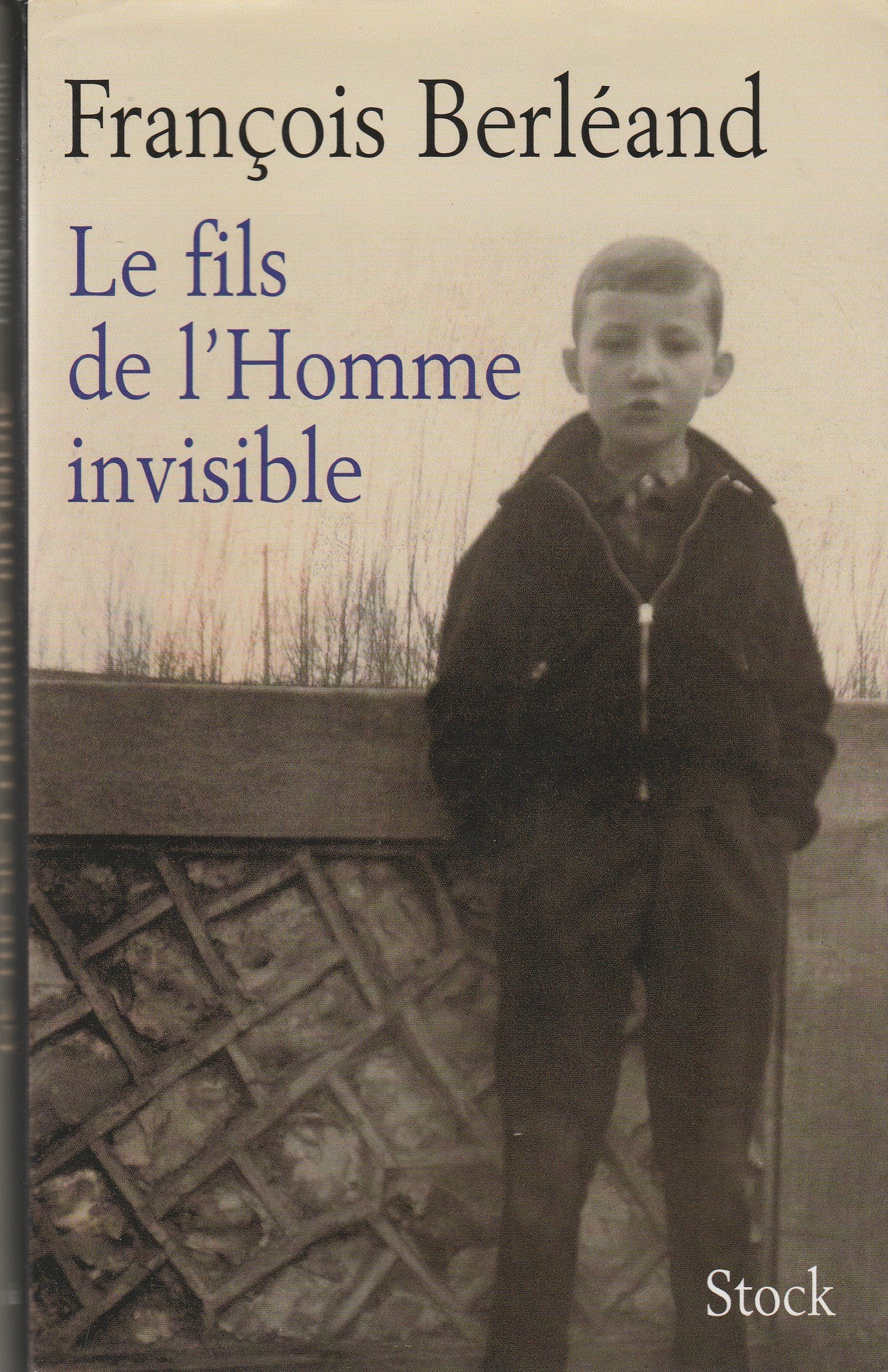 LE FILS DE L HOMME INVISIBLE 9782234058033