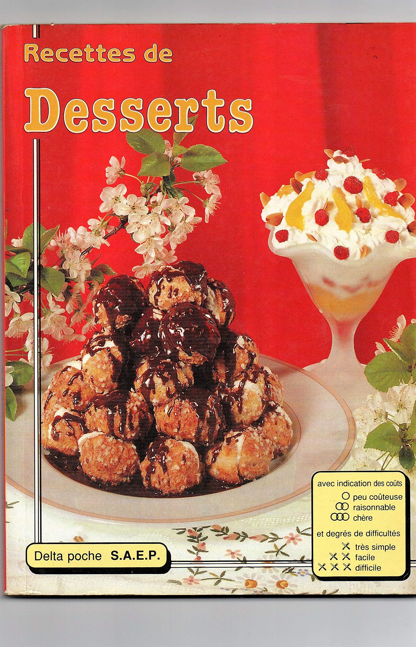 Recettes de desserts (Delta poche SAEP) 9782737225079