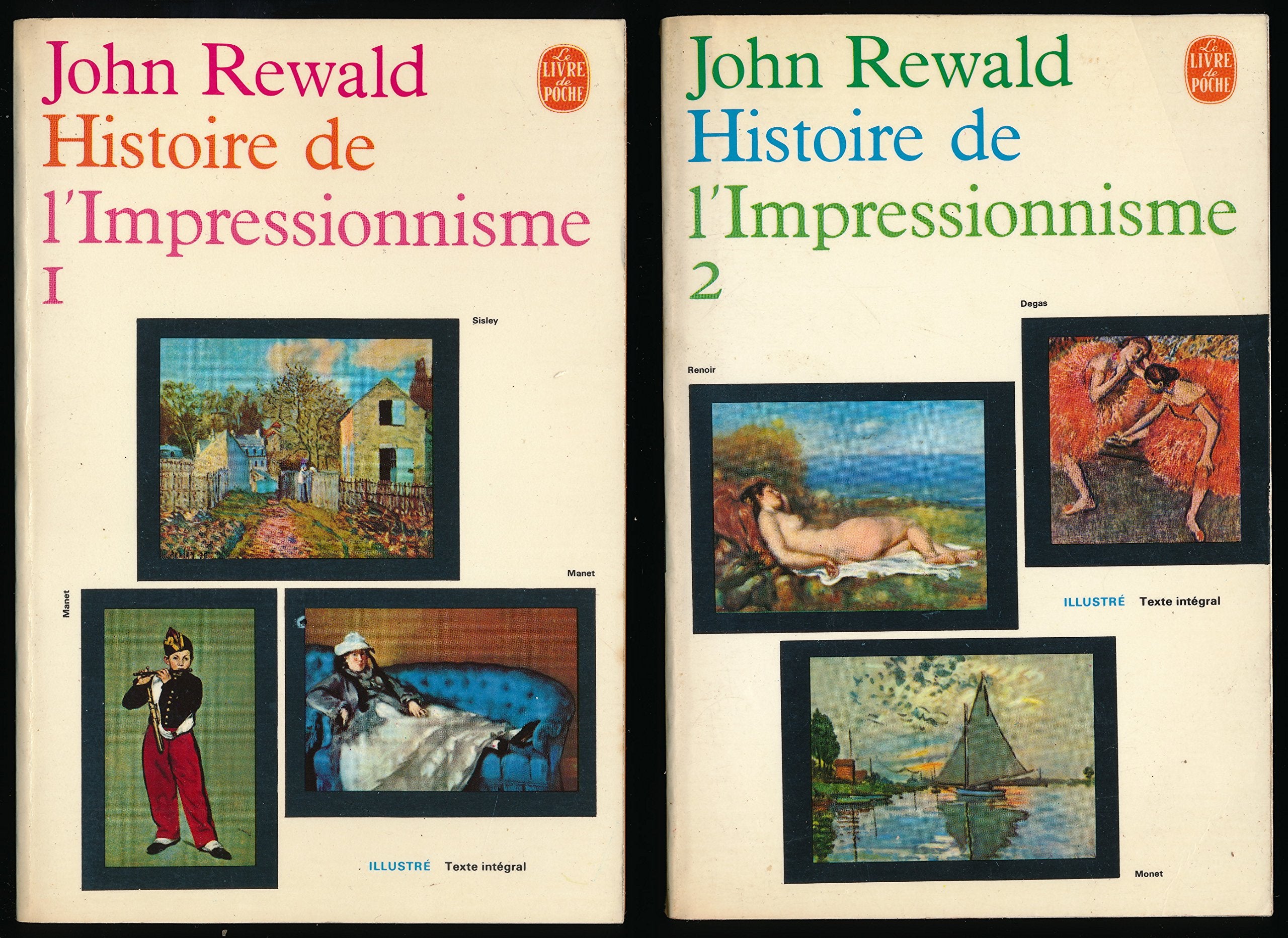 Histoire de l'impressionnisme (Complet en 2 tomes) - Tome 1, 1855-1873 - Tome 2, 1874-1886 - Tr 