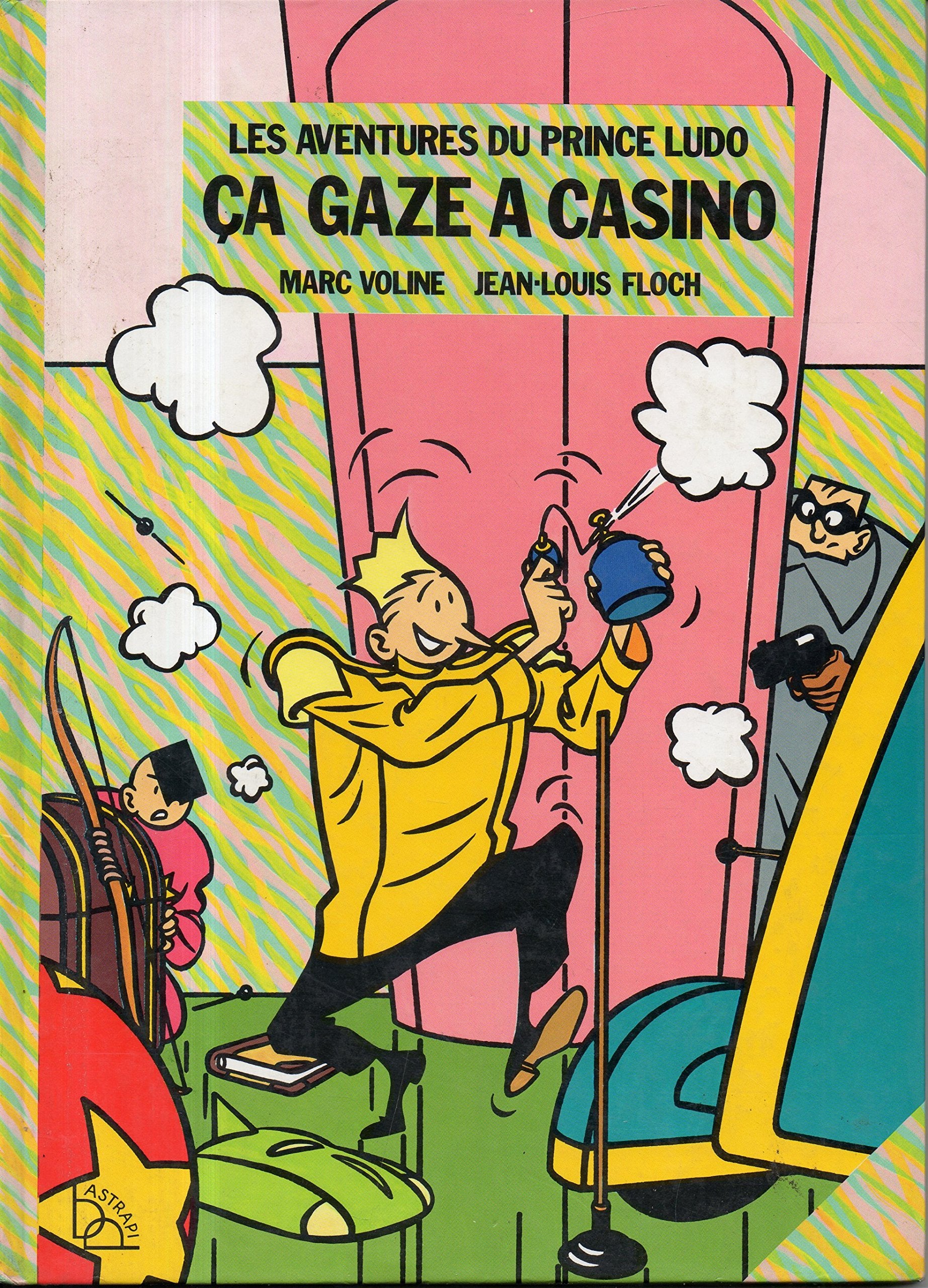 Ça gaze à Casino (Les Aventures du prince Ludo) 9782700940343