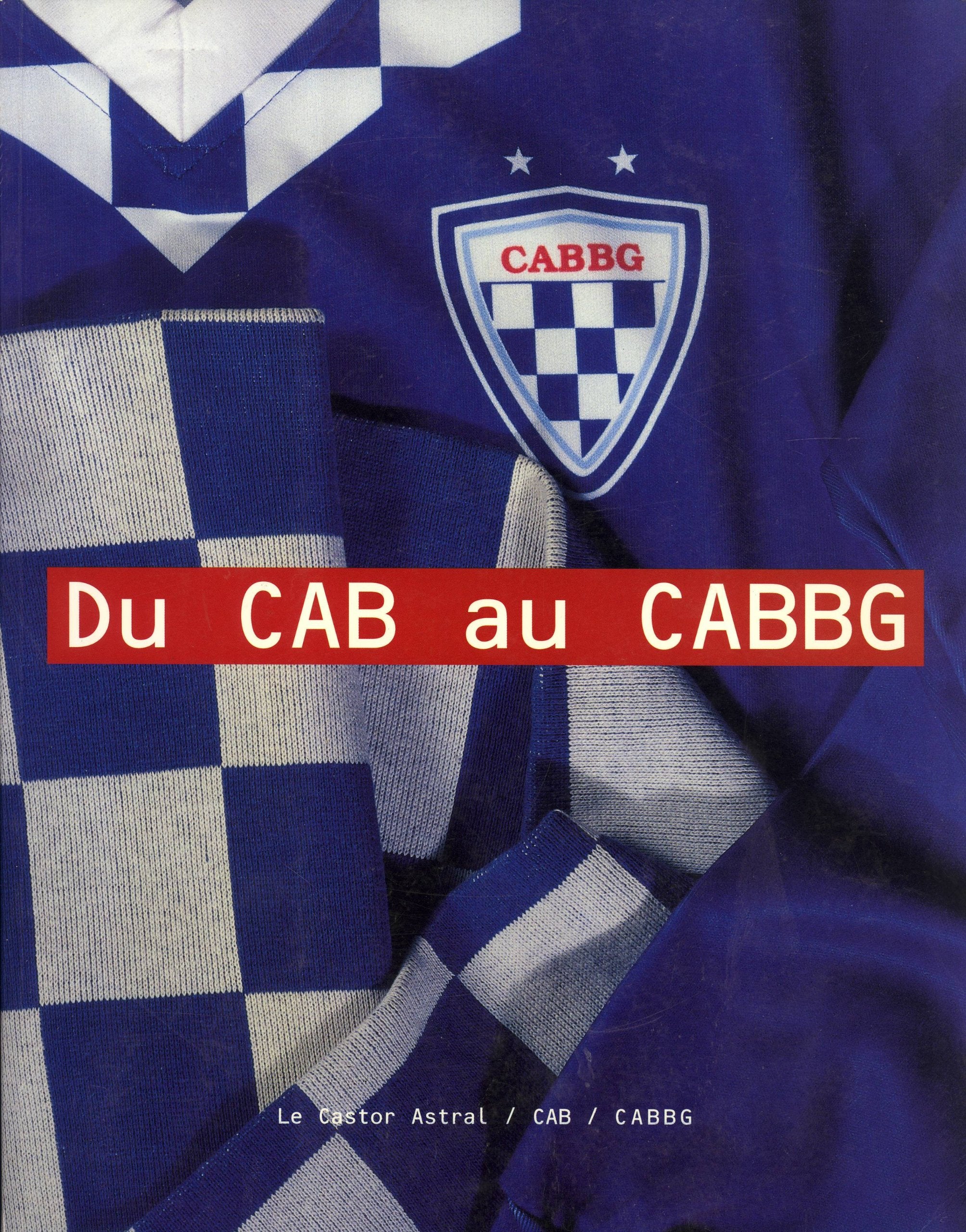 Du CAB au CABBG 9782859204143