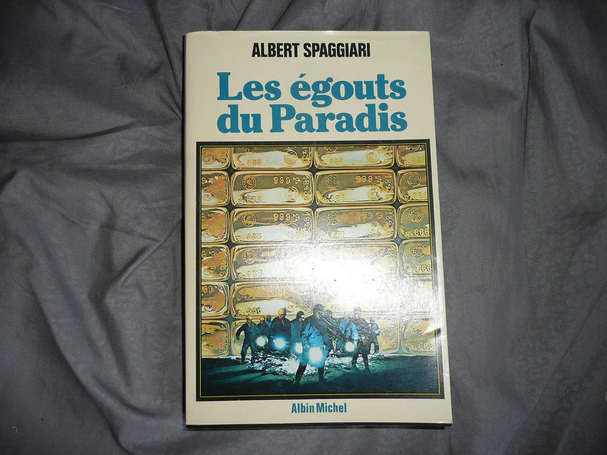 Les égouts du paradis - "sans haine, sans arme et sans violence" 9782226006585
