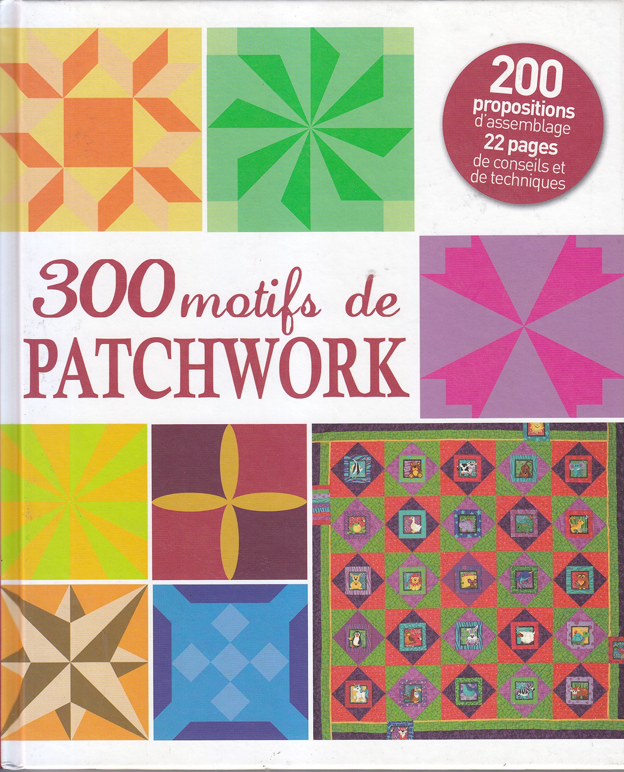 300 motifs de PATCHWORK 