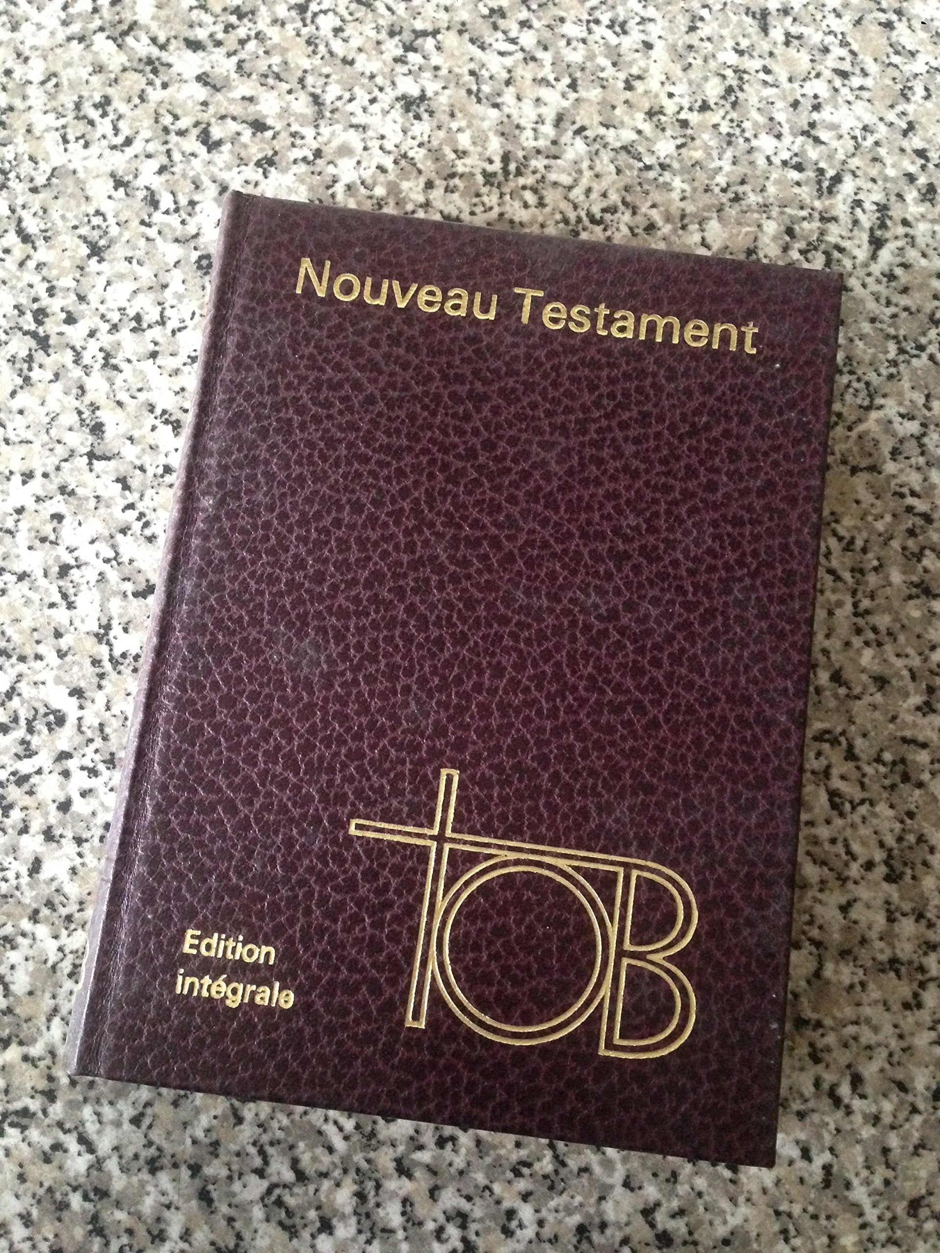 Nouveau Testament : Traduction oecuménique de la Bible (TOB) - Edition intégrale 9782204015226