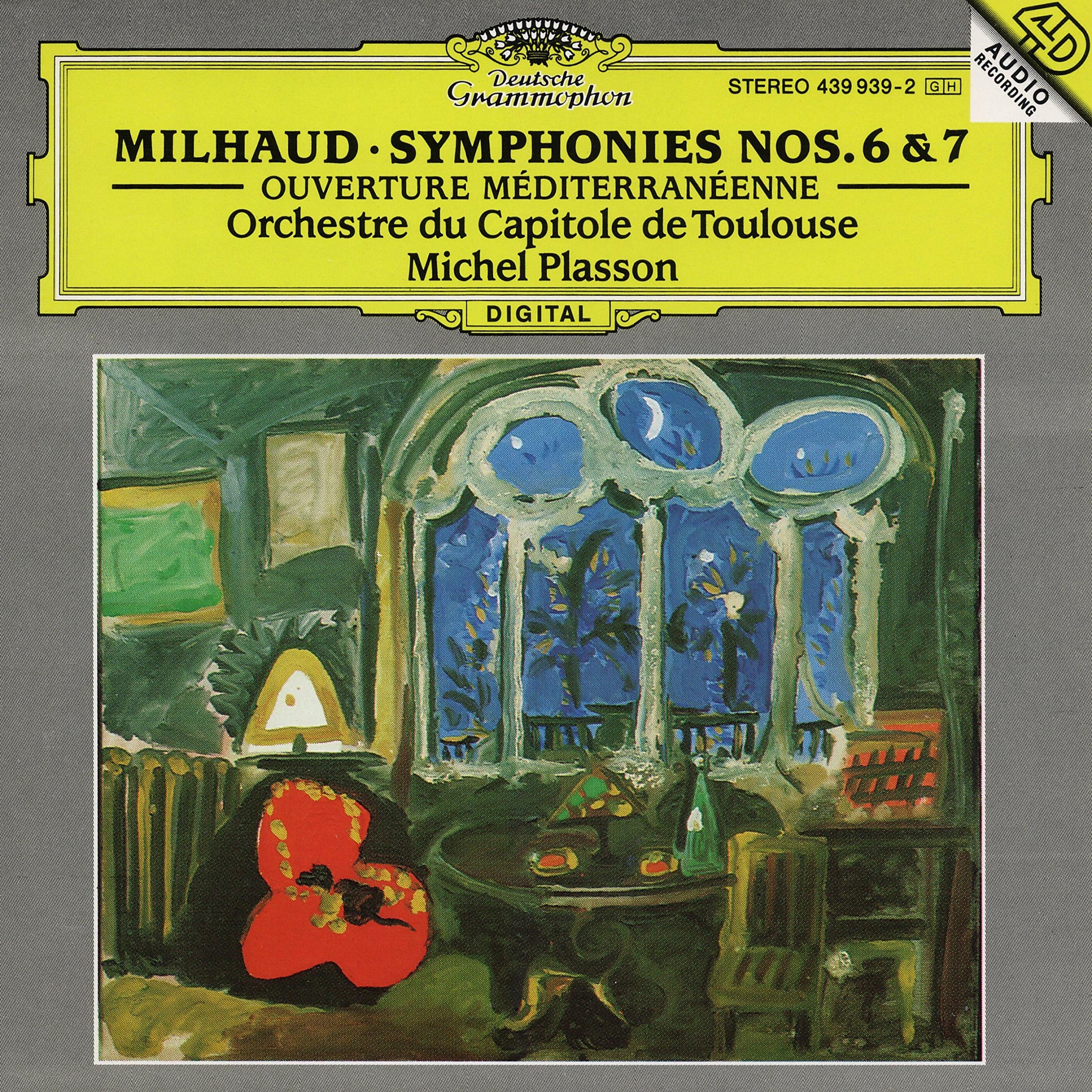 Milhaud;Symphonies 6 & 7 0028943993920