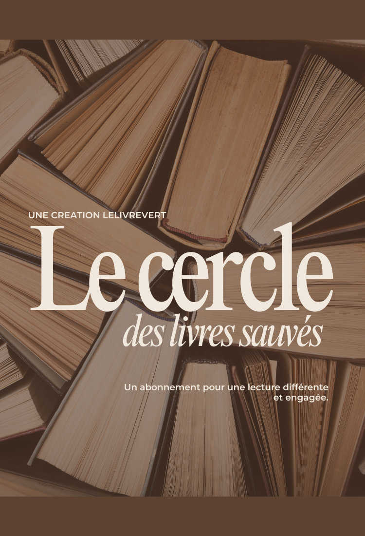 Abonnement – Le Cercle des Livres Sauvés
